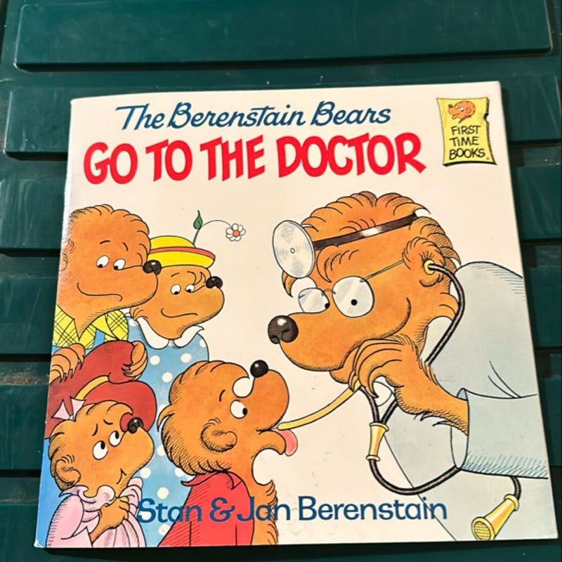 The Berenstain Bears Go to the Doctor