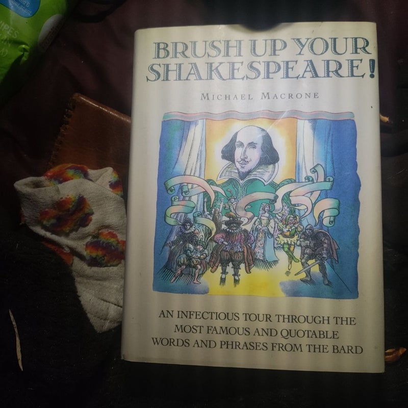 Brush up Your Shakespeare!