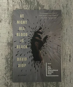 At Night All Blood Is Black