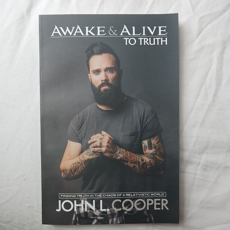 Awake & Alive to Truth
