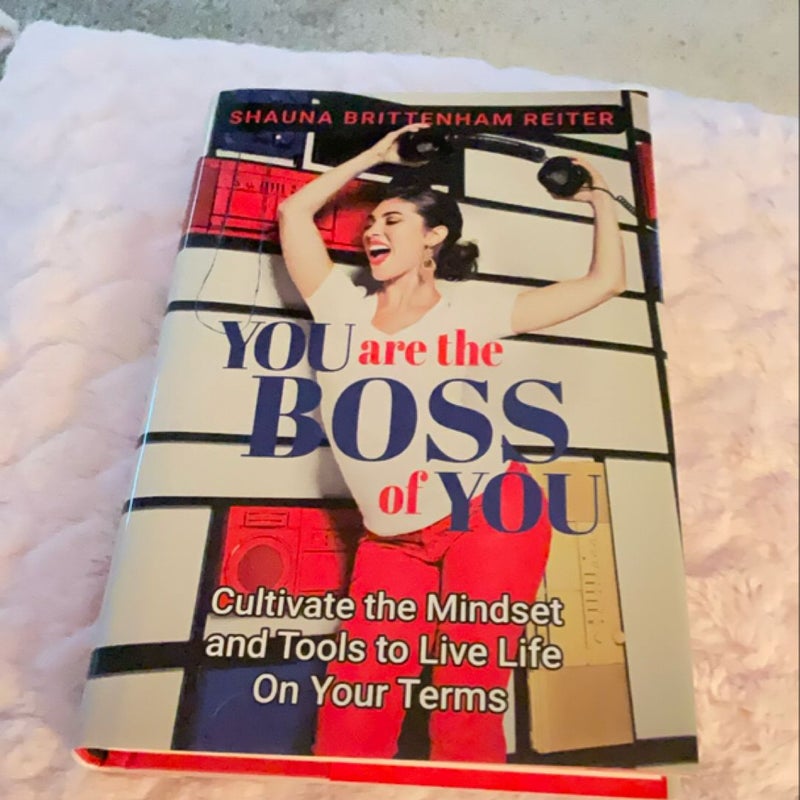 You Are the Boss of You