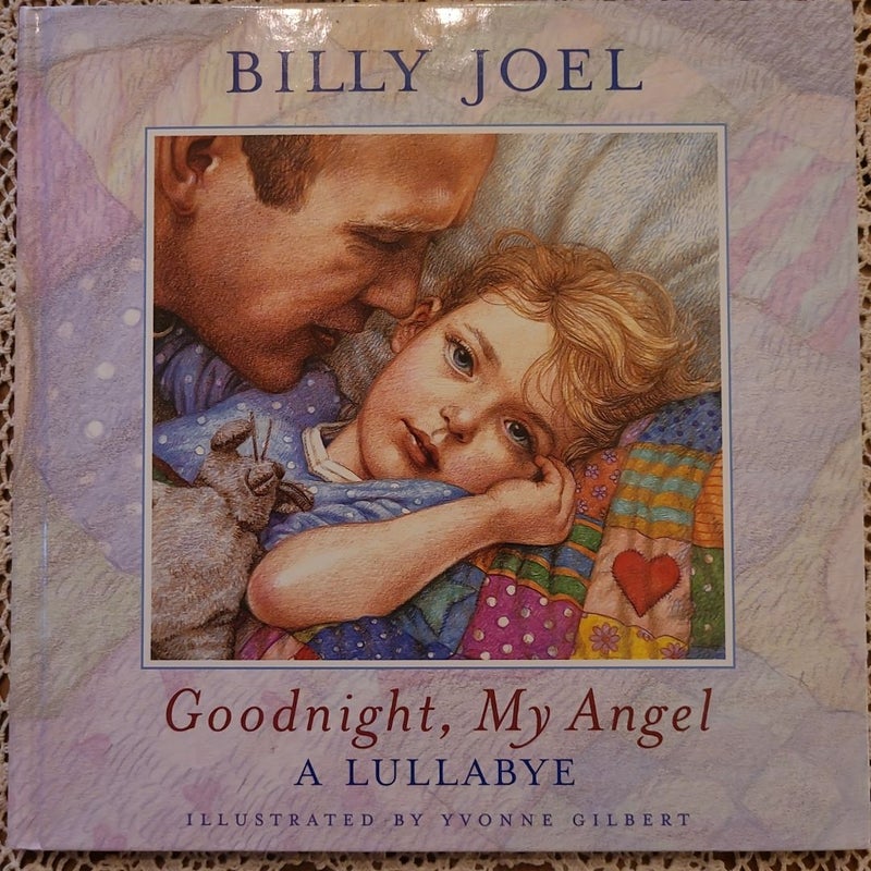 Goodnight, My Angel - a Lullaby