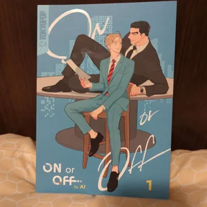 On or off, Volume 1
