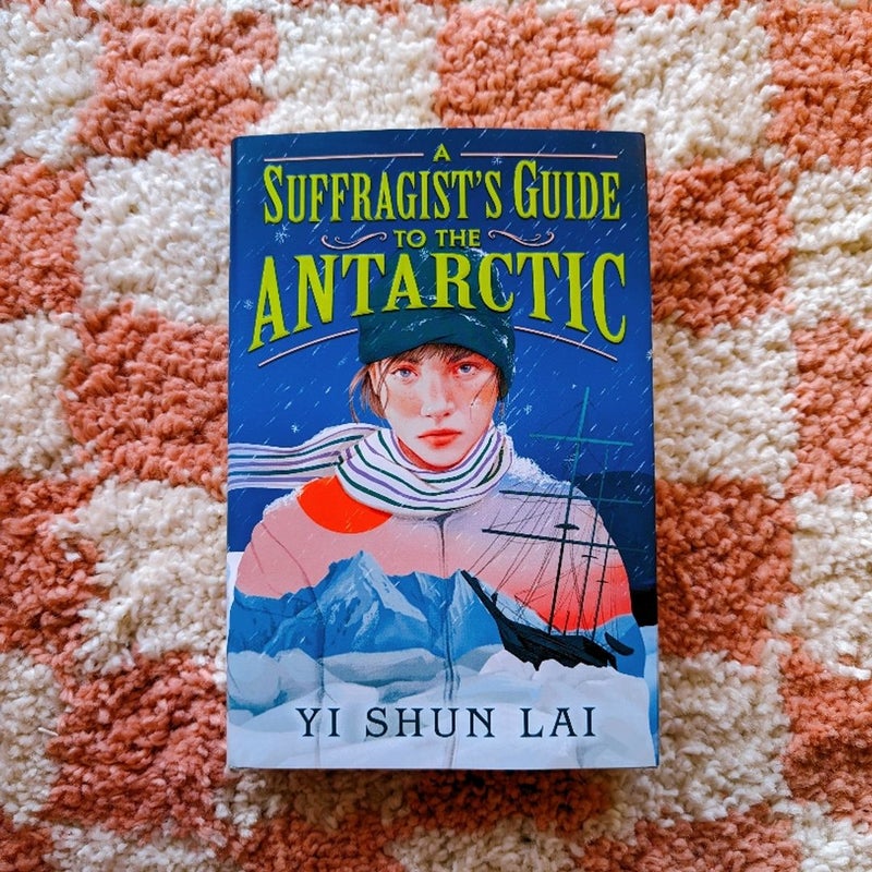 A Suffragist's Guide to the Antarctic