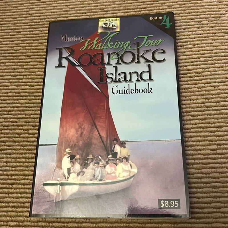 Roanoke Island Walking Tour & Guidebook