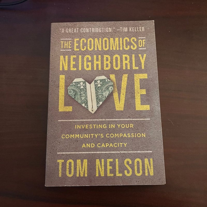 The Economics of Neighborly Love