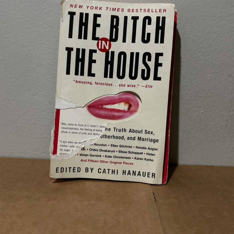 The Bitch in the House