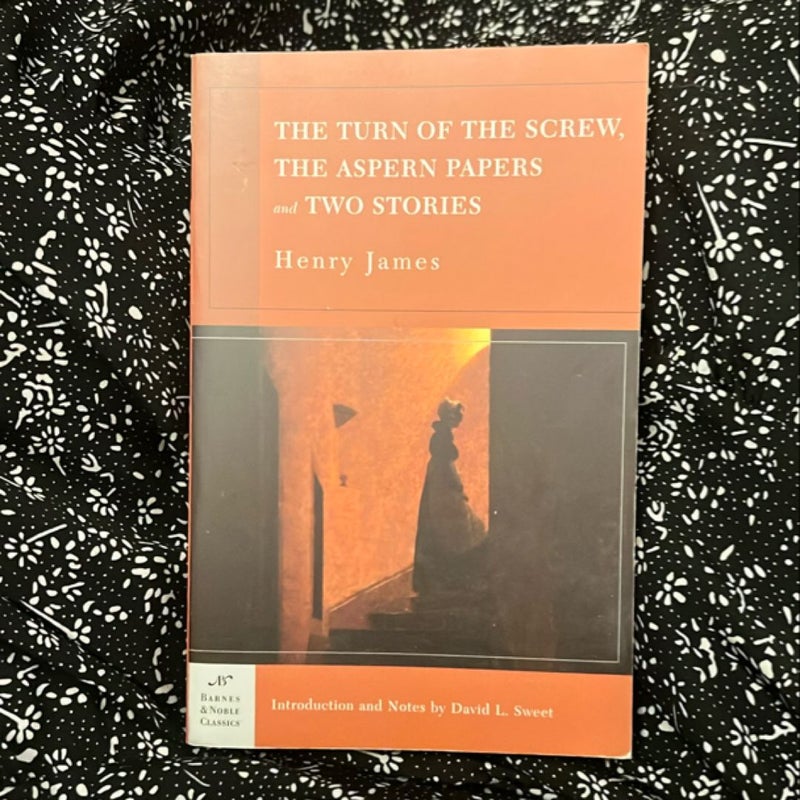 The Turn of the Screw, the Aspern Papers and Two Stories
