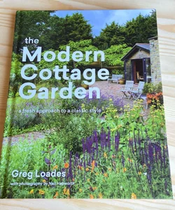 The Modern Cottage Garden