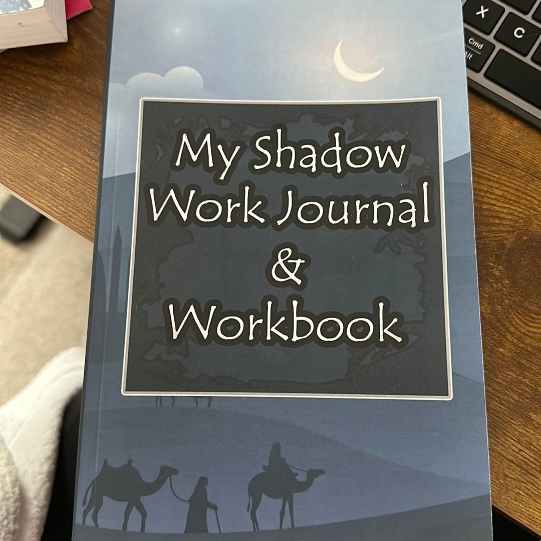 My Shadow Work Journal and Workbook