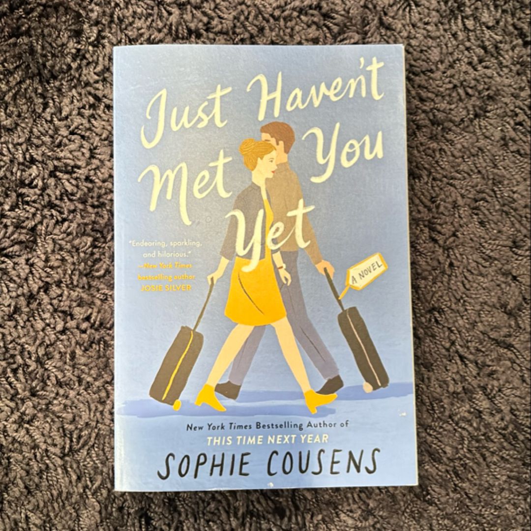 Just Haven't Met You Yet