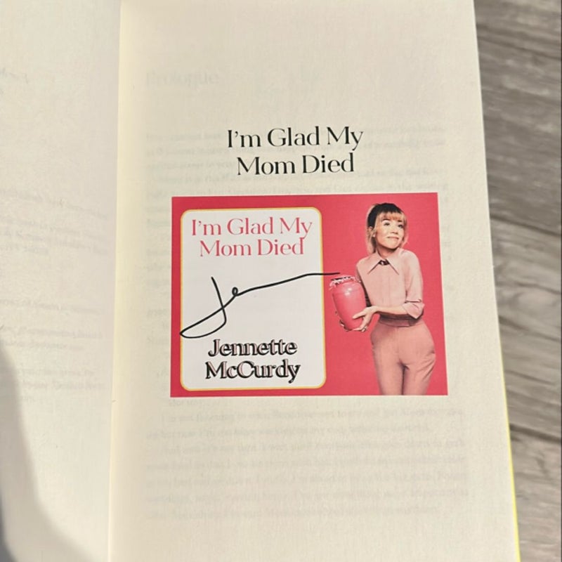 I'm Glad My Mom Died (signed)