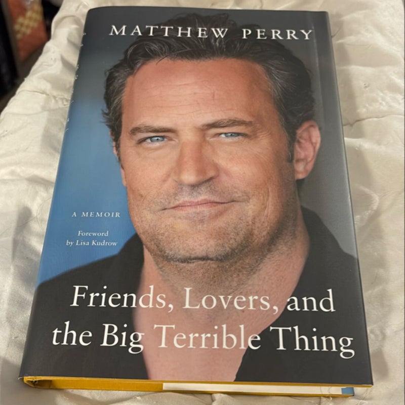 Friends, Lovers, and the Big Terrible Thing