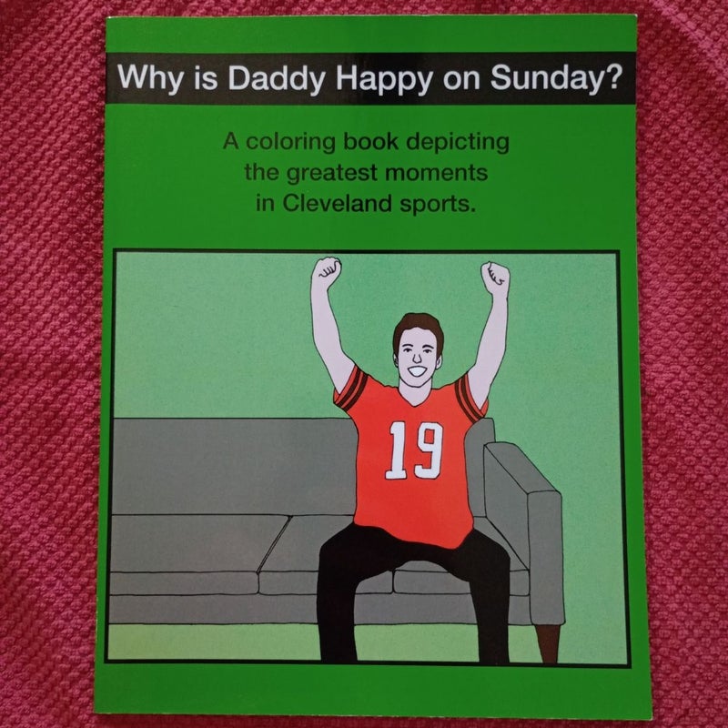 Why is Daddy Happy on Sunday?