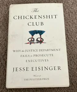 The Chickenshit Club