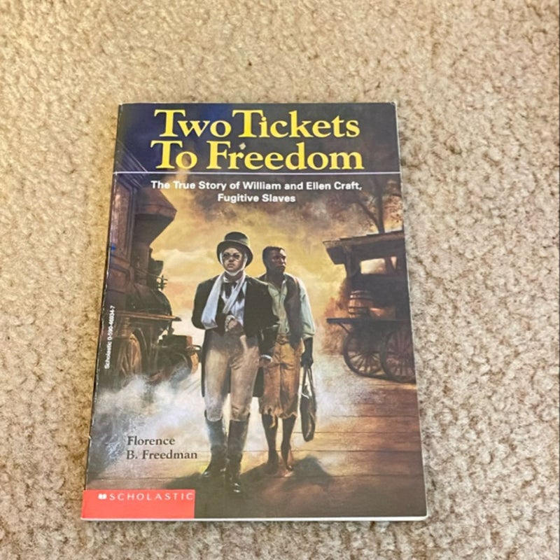 Two Tickets to Freedom 