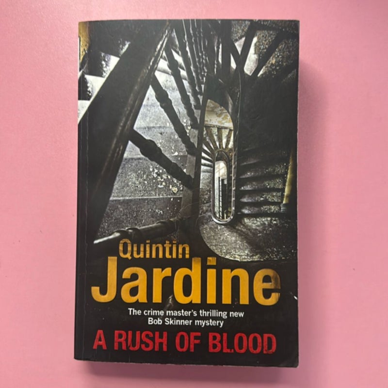 A Rush of Blood