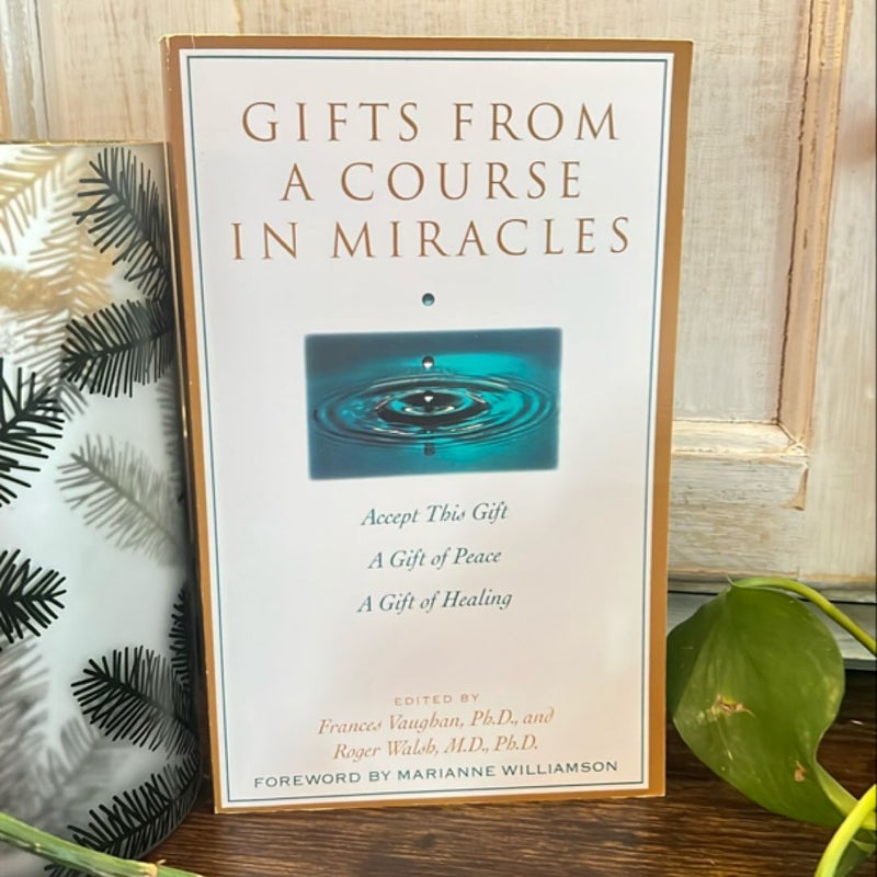 Gifts from a Course in Miracles