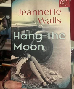 Hang The Moon (Book Of The Month Edition)