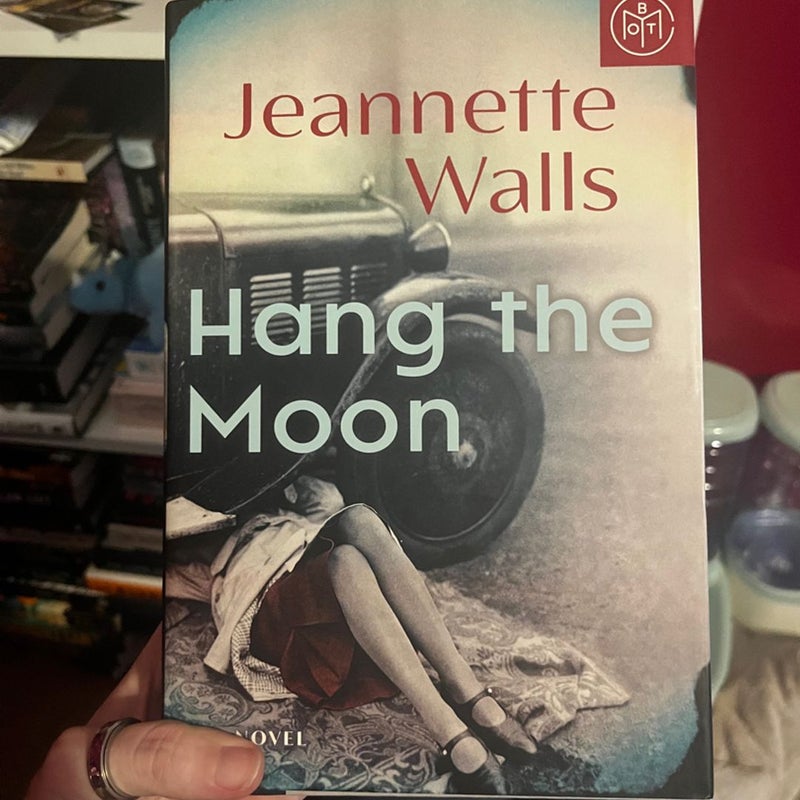 Hang The Moon (Book Of The Month Edition)