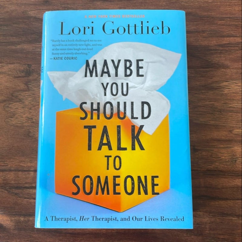 Maybe You Should Talk to Someone
