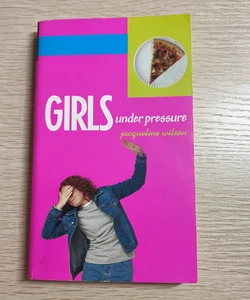 Girls under Pressure