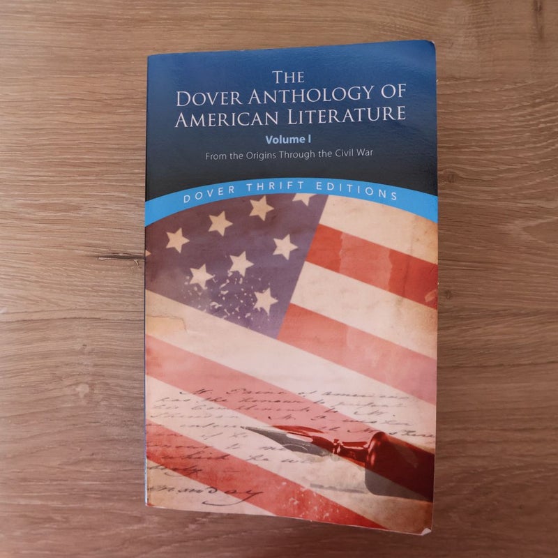 The Dover Anthology of American Literature, Volume I