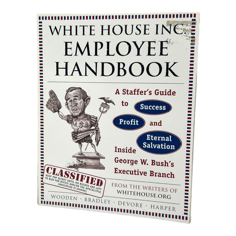 The White House Inc. Employee Handbook