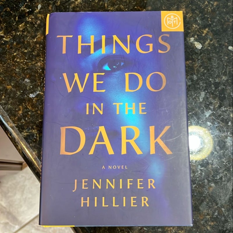 Things We Do in the Dark