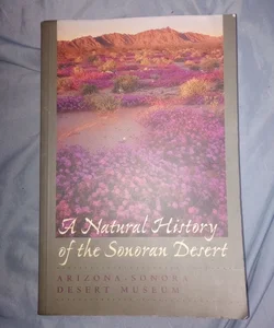 A Natural History of the Sonoran Desert