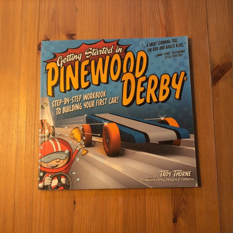 Getting Started in Pinewood Derby