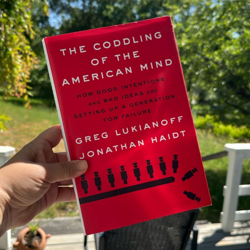 The Coddling of the American Mind