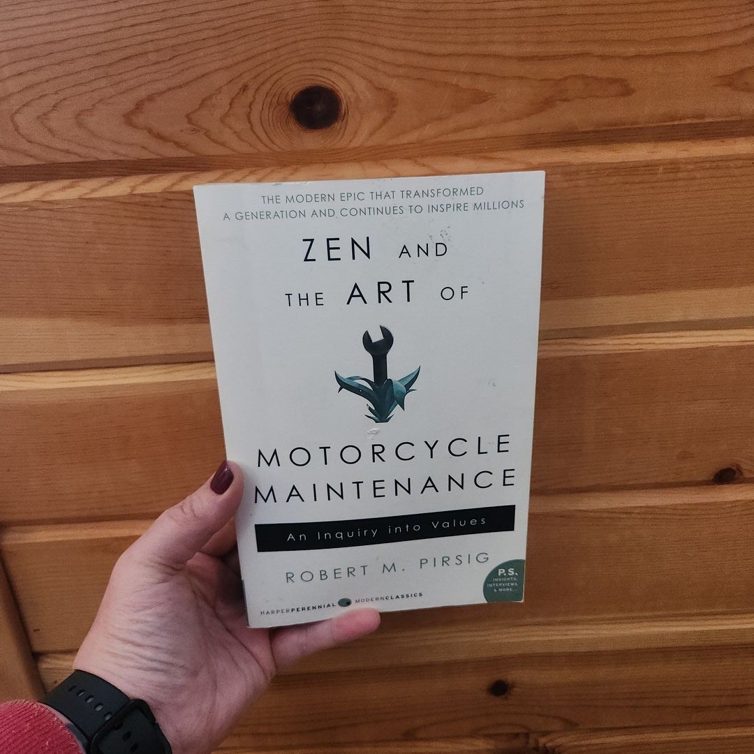 Zen and the Art of Motorcycle Maintenance