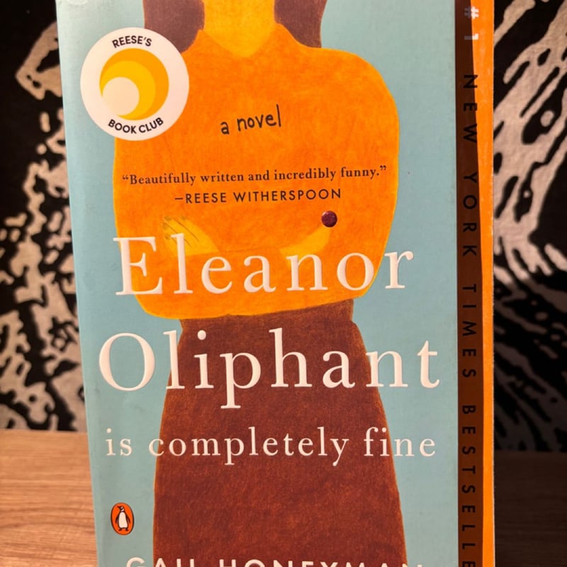 Eleanor Oliphant Is Completely Fine by Gail Honeyman, Paperback ...