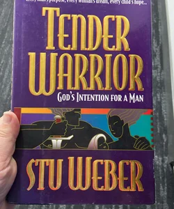 Tender Warrior