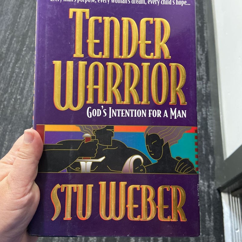 Tender Warrior