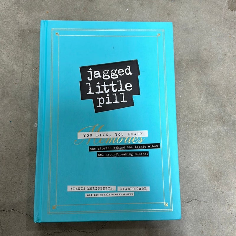 Jagged Little Pill