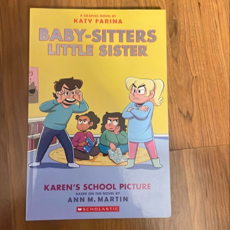 Karen's School Picture: a Graphic Novel (Baby-Sitters Little Sister #5) (Adapted Edition)