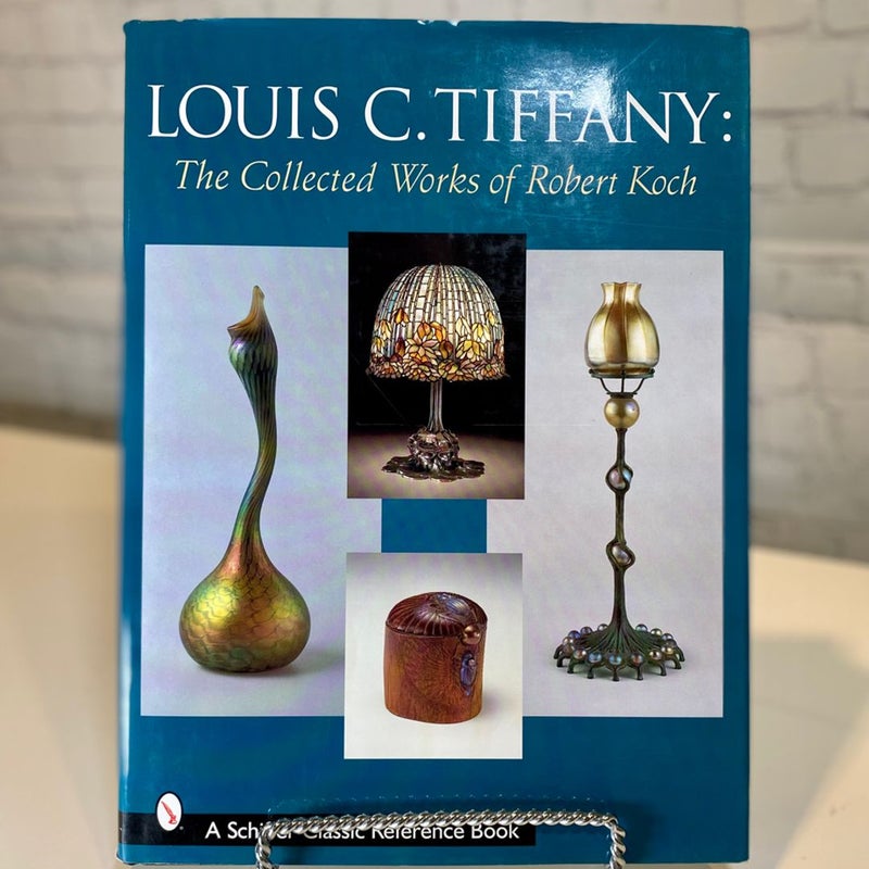 Louis C. Tiffany by Robert Koch, Hardcover