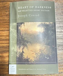 Heart of Darkness and Selected Short Fiction