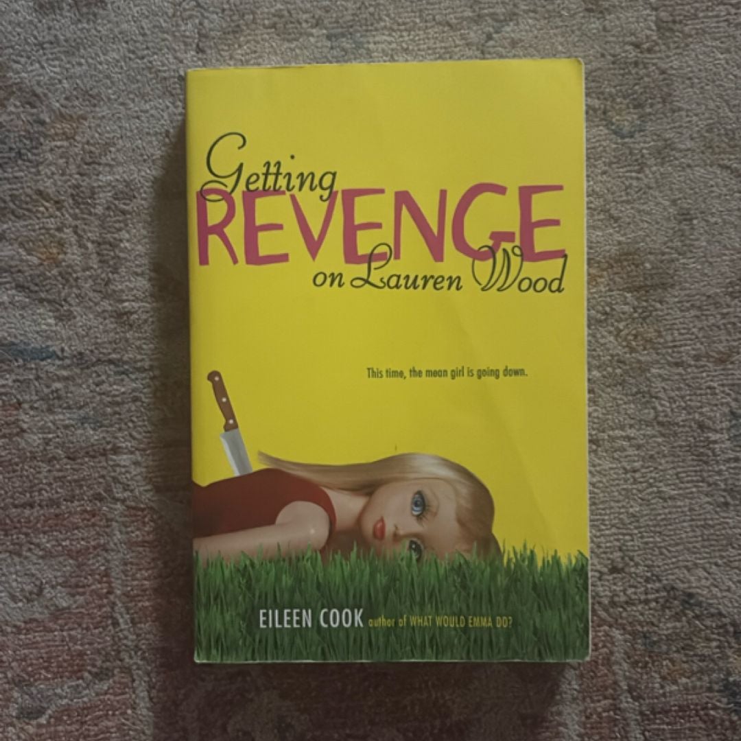 Getting Revenge on Lauren Wood