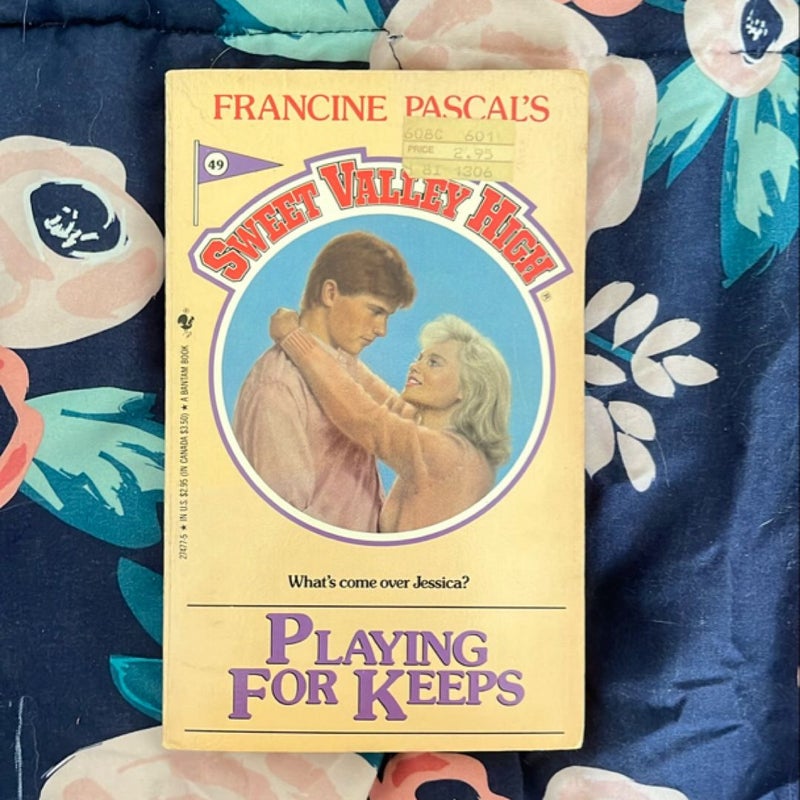 Sweet Valley High: Playing For Keeps