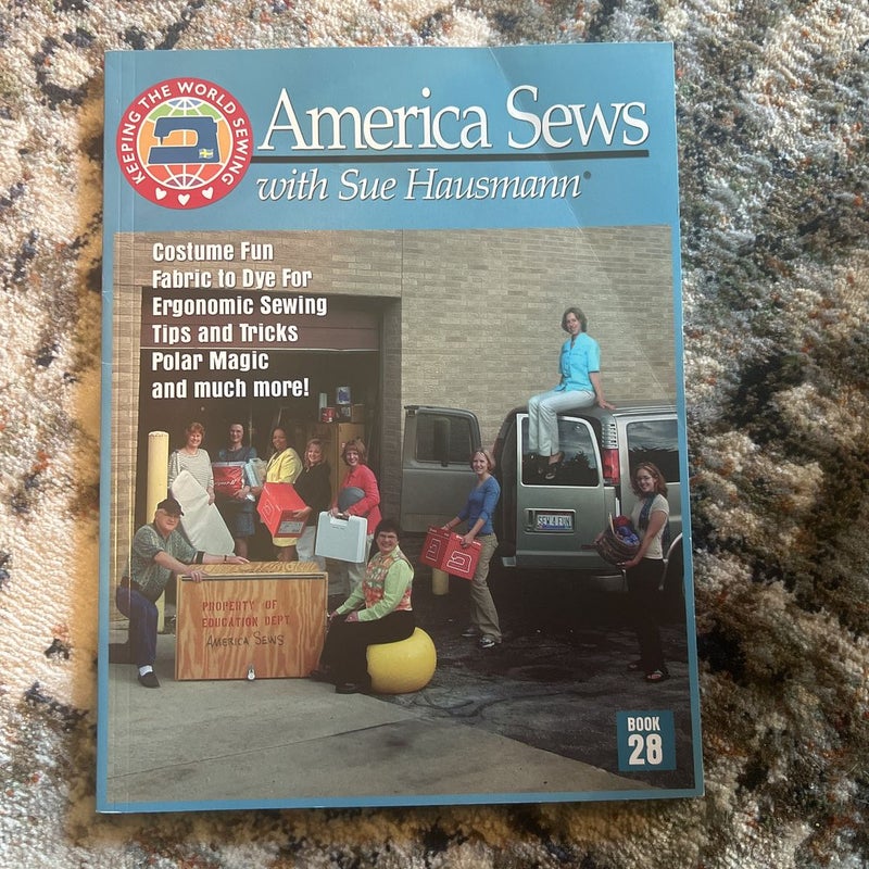 America Sews with Sue Hausmann - Book 28
