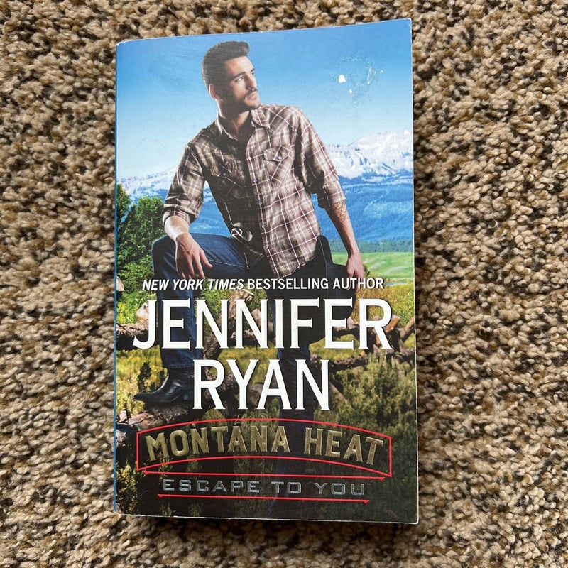Montana Heat: Escape to You