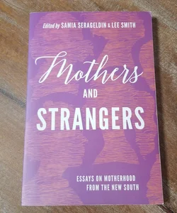 Mothers and Strangers
