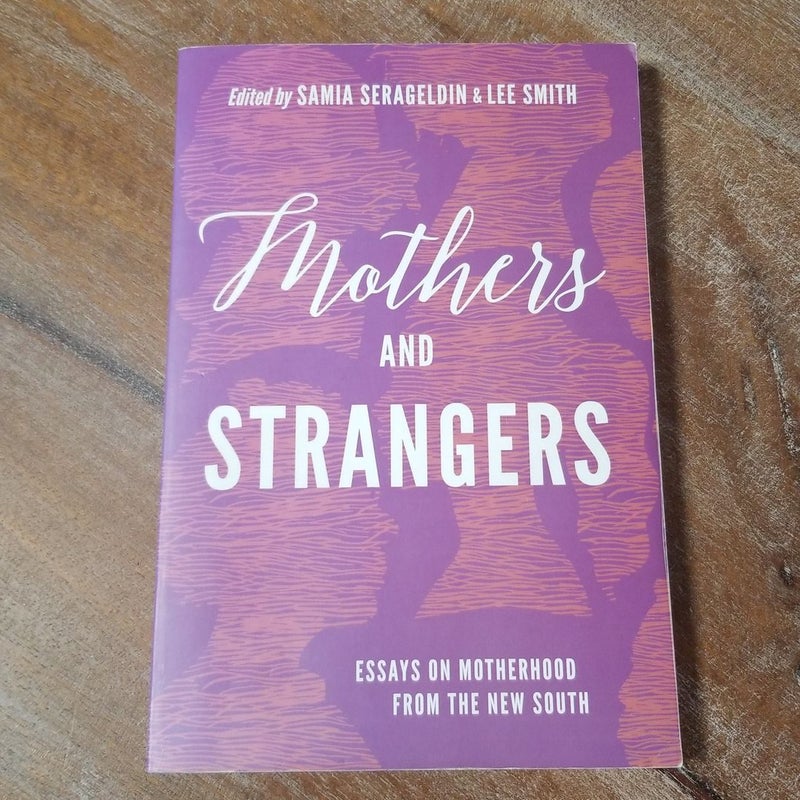 Mothers and Strangers