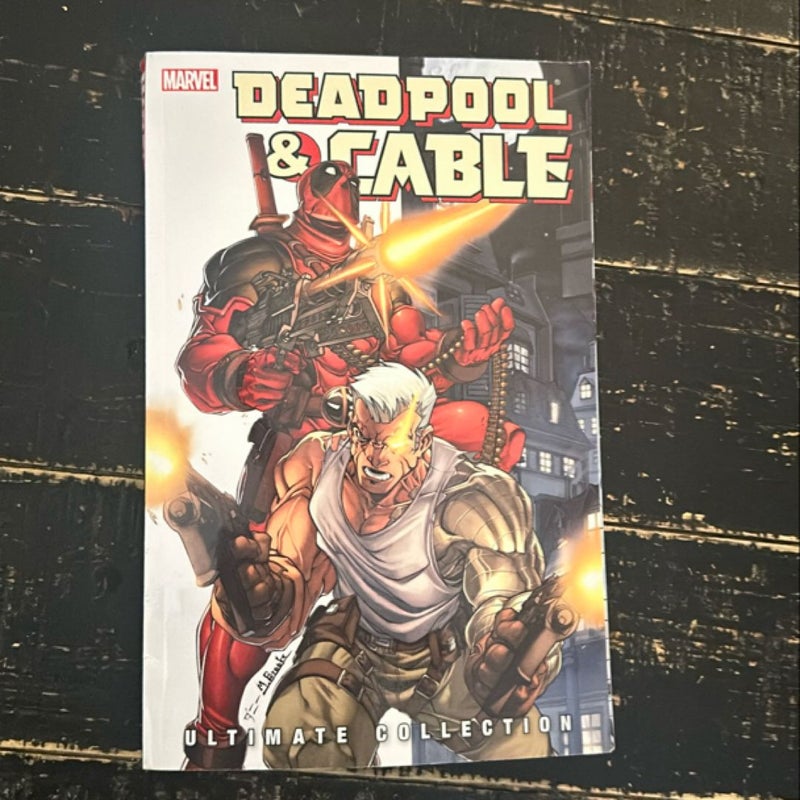 Deadpool and Cable Ultimate Collection - Book 1