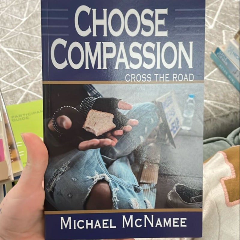 Choose compassion