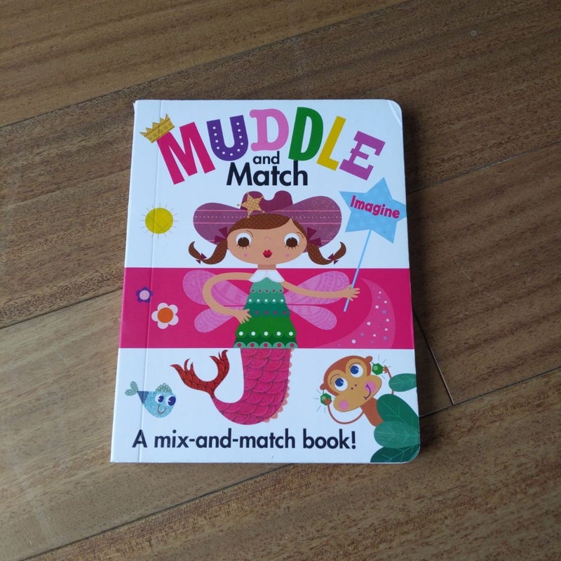 Muddle and Match