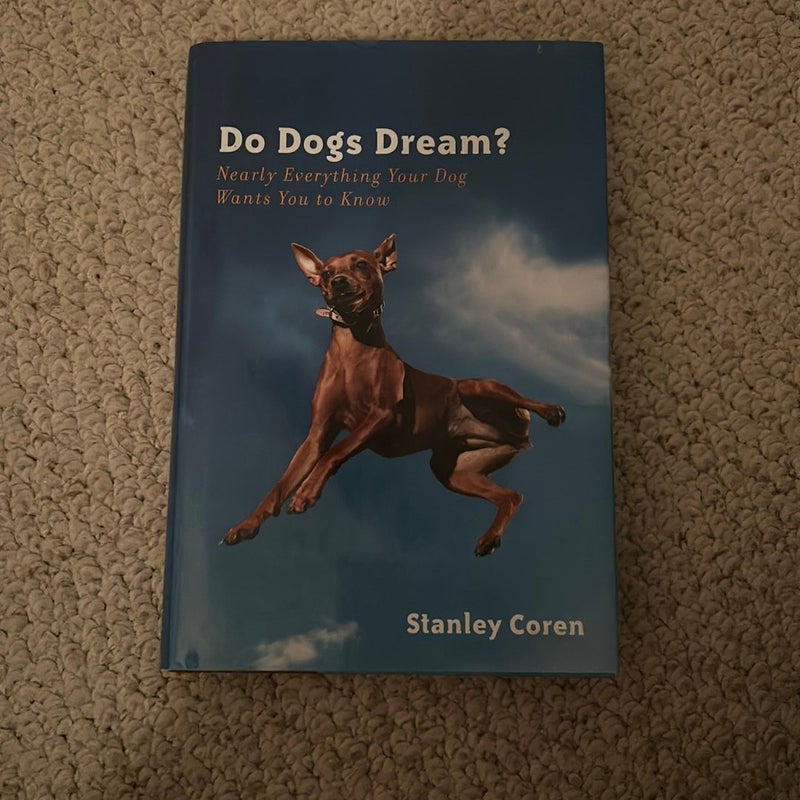 Do Dogs Dream?